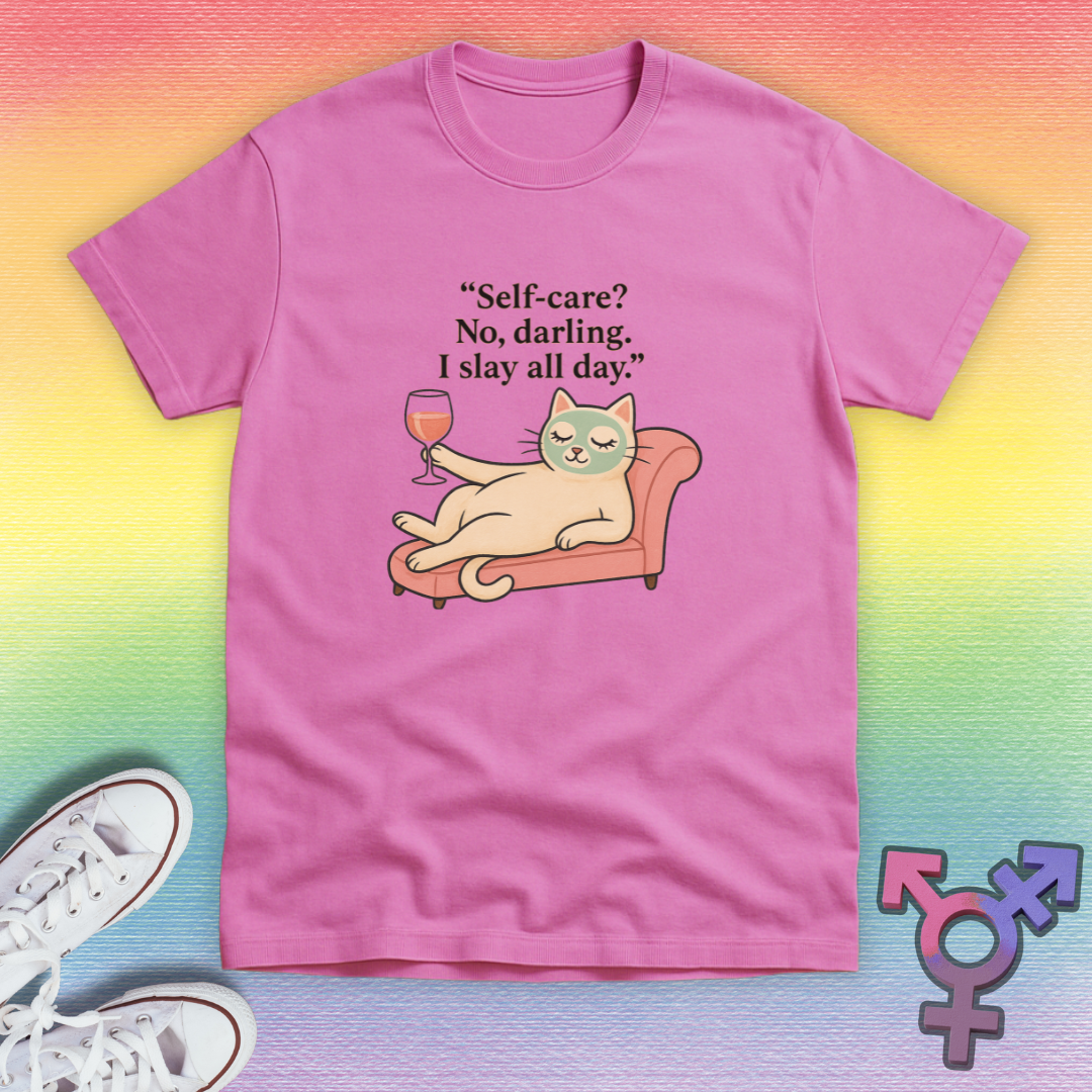 Selfcare Slay All Day T-shirt