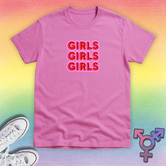 Girls Girls Girls T-shirt