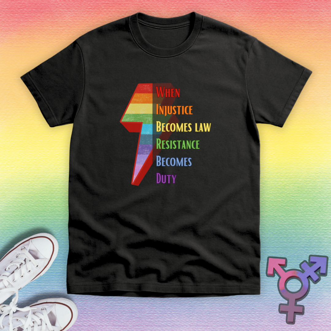 When Injustice Becomes Law T-shirt