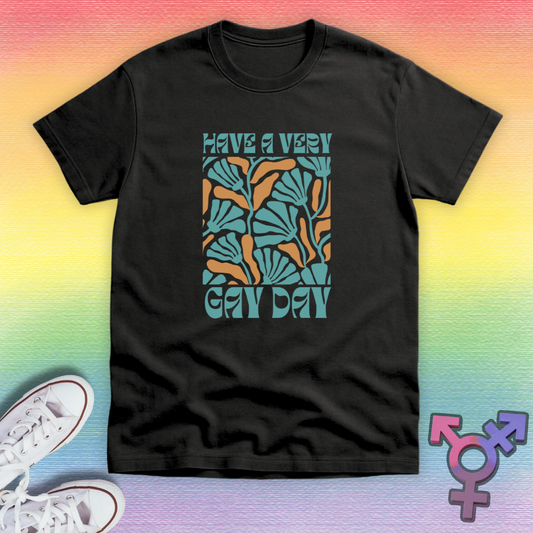 Have a Very Gay Day T-shirt