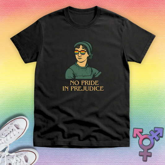 No Pride In Prejudice T-shirt