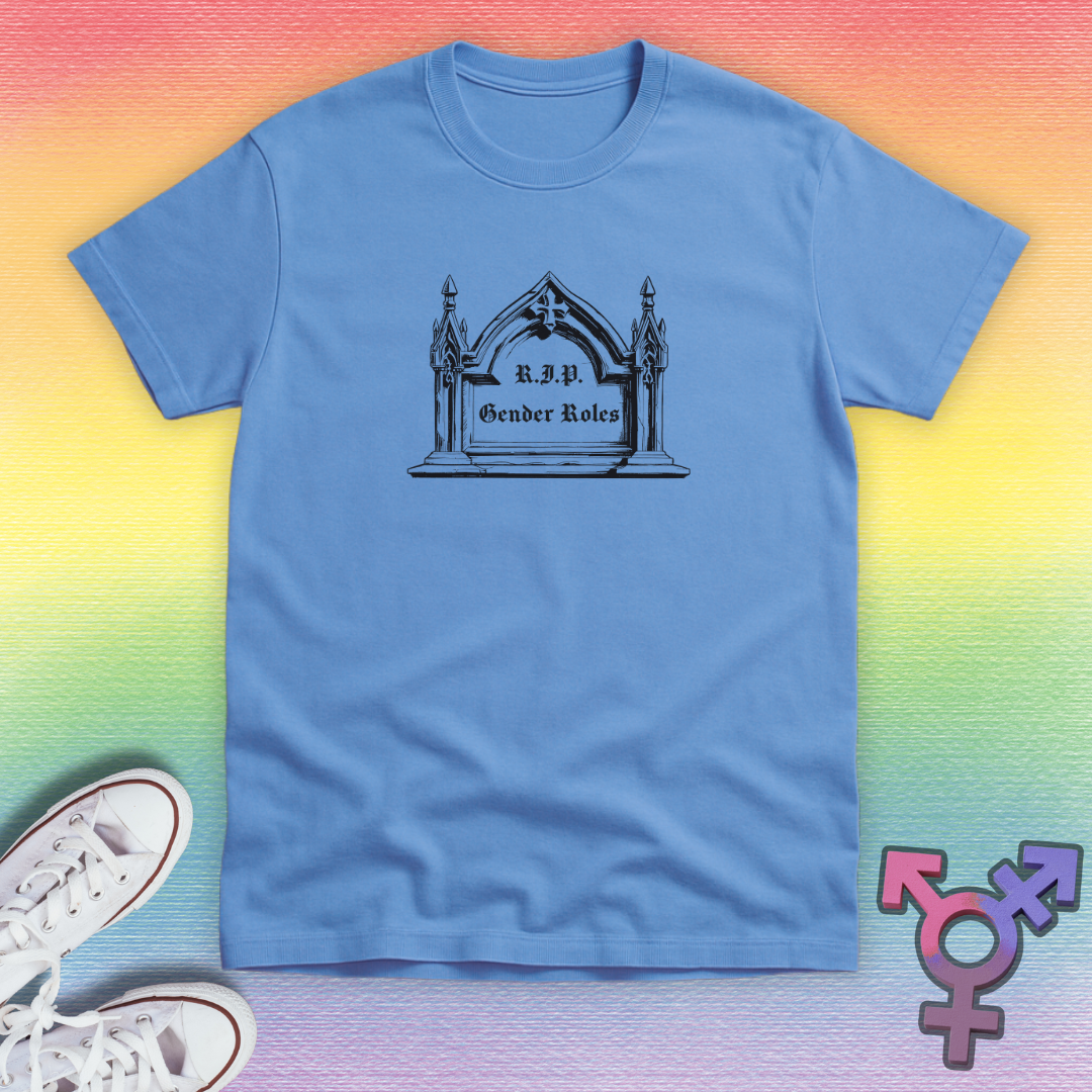 R.I.P. Gender Roles T-shirt