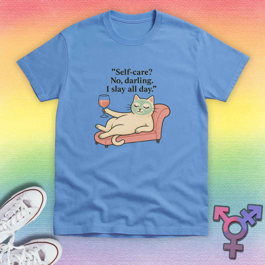 Selfcare Slay All Day T-shirt