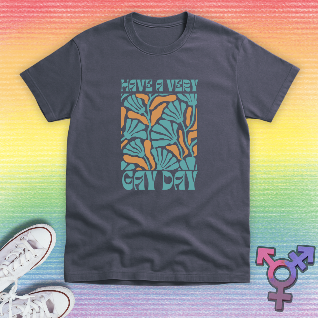 Have a Very Gay Day T-shirt