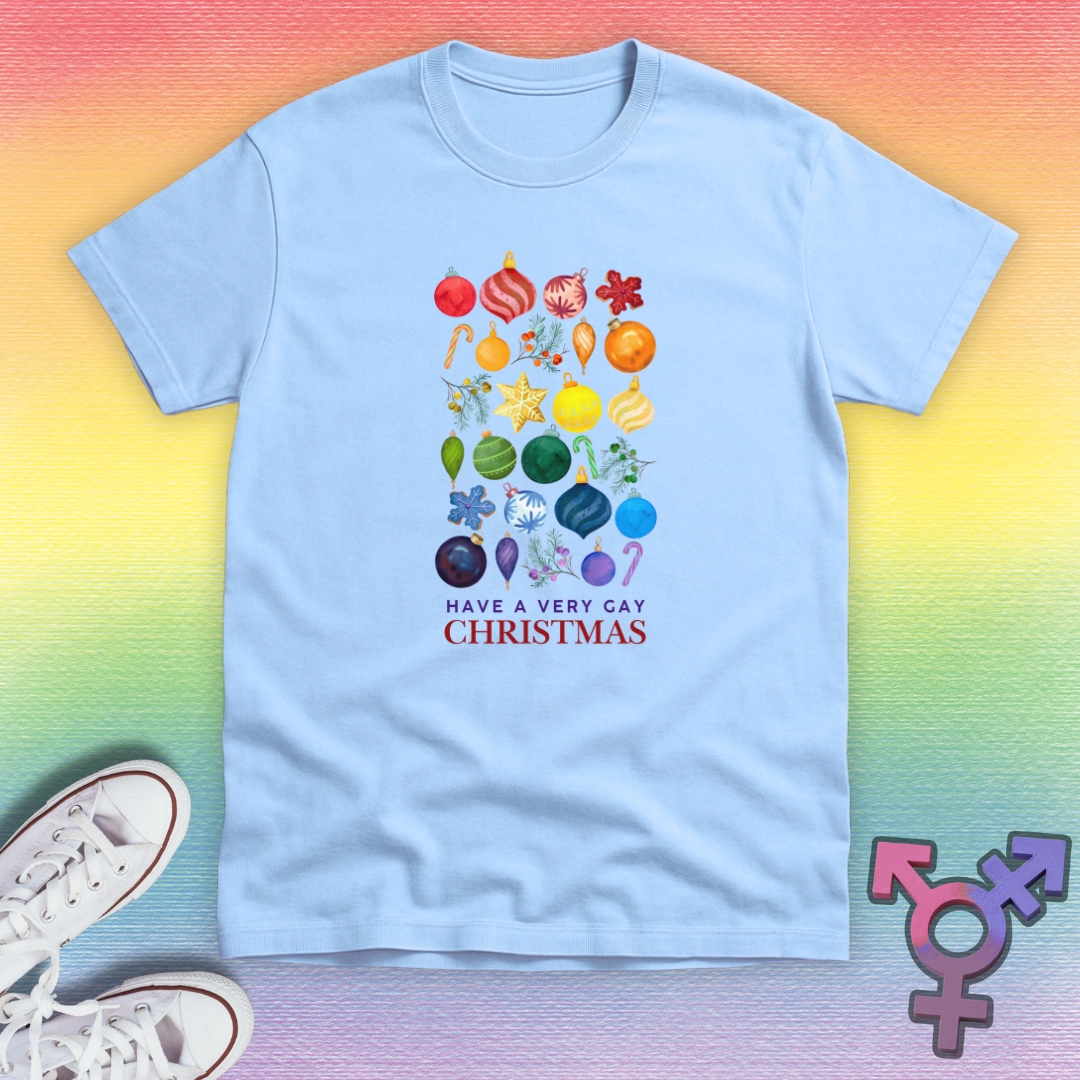 Have A Very Gay Christmas T-shirt