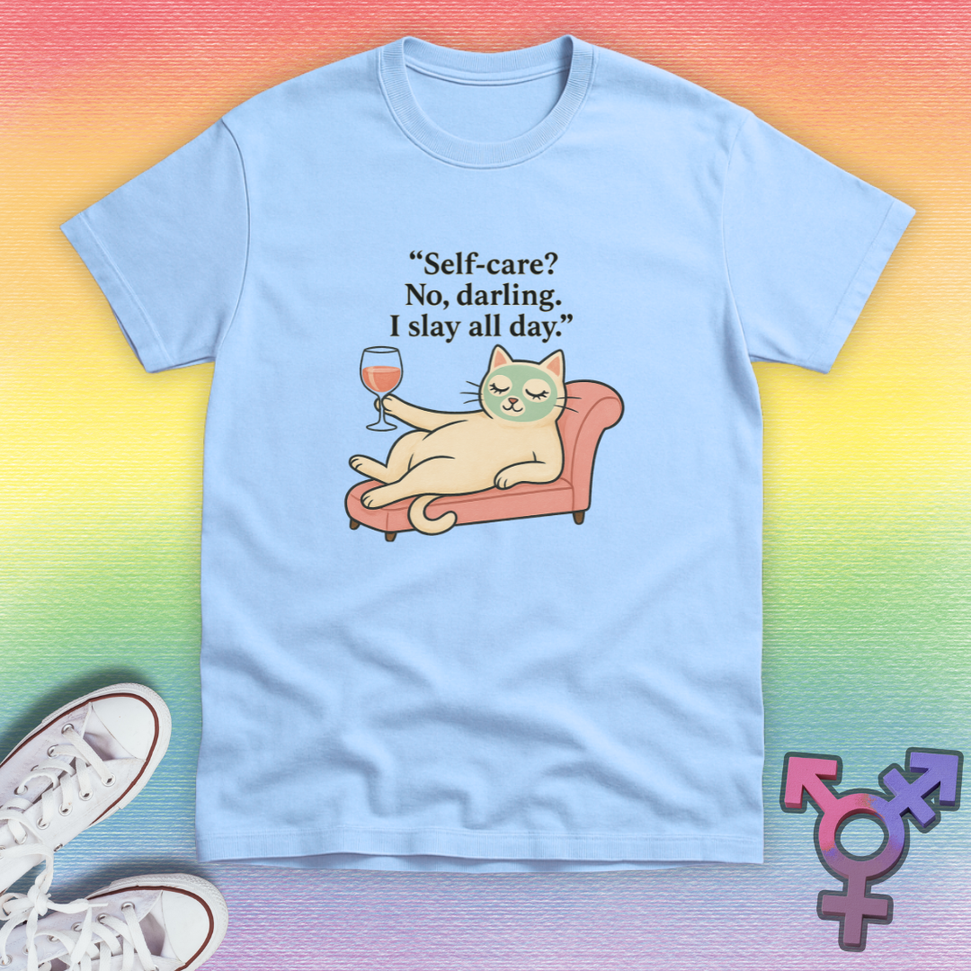 Selfcare Slay All Day T-shirt