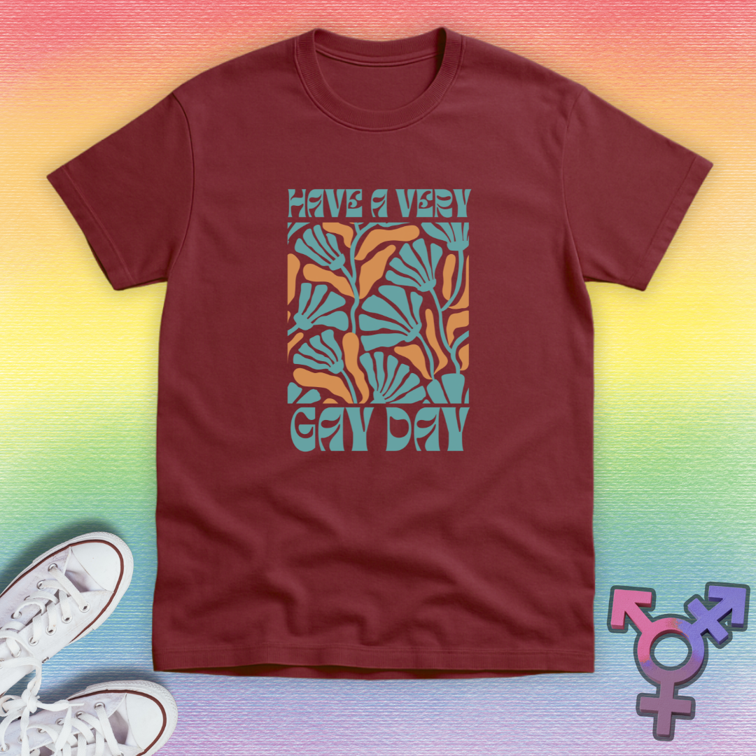 Have a Very Gay Day T-shirt