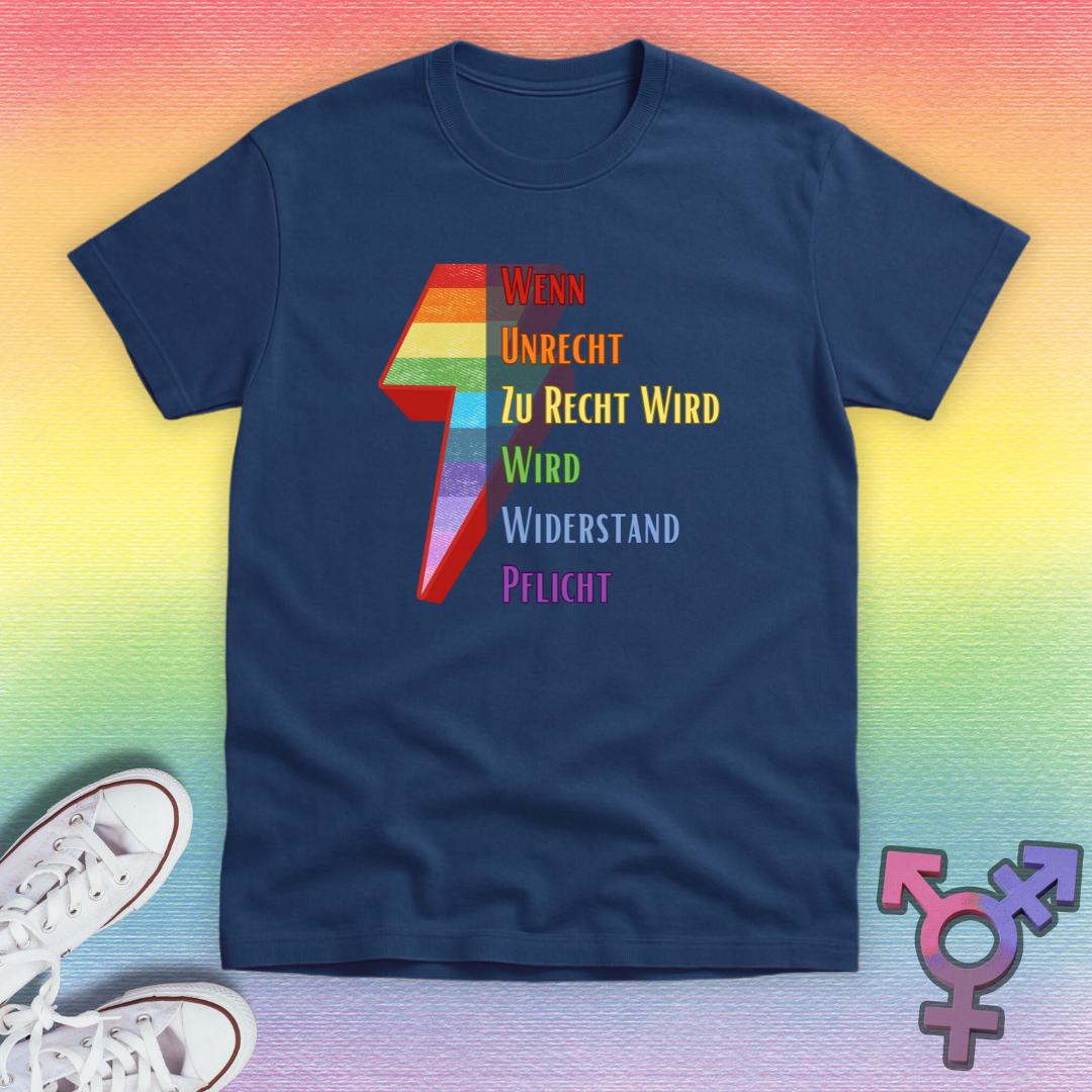 Wenn Unrecht zu Recht T-shirt