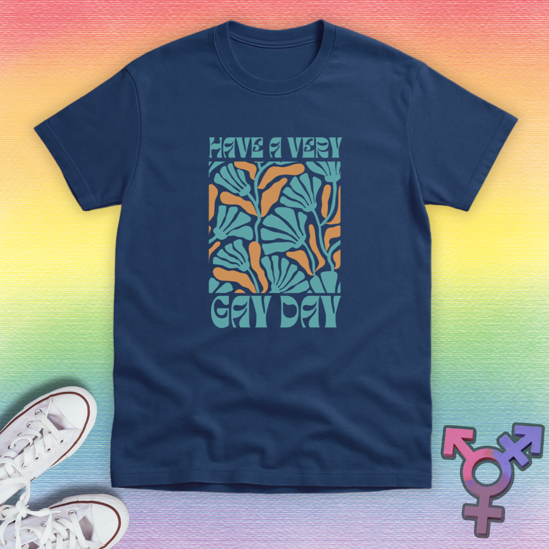 Have a Very Gay Day T-shirt