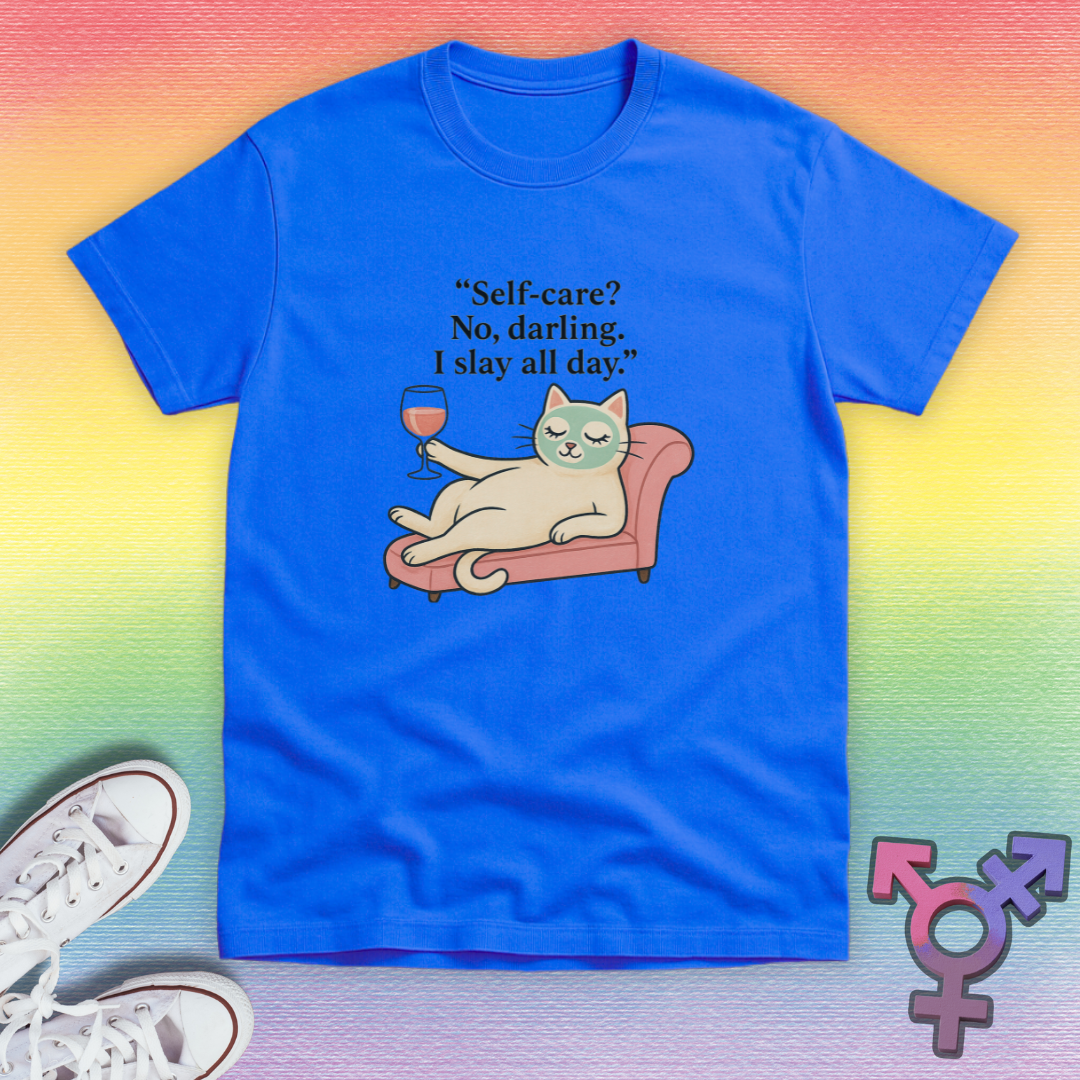 Selfcare Slay All Day T-shirt