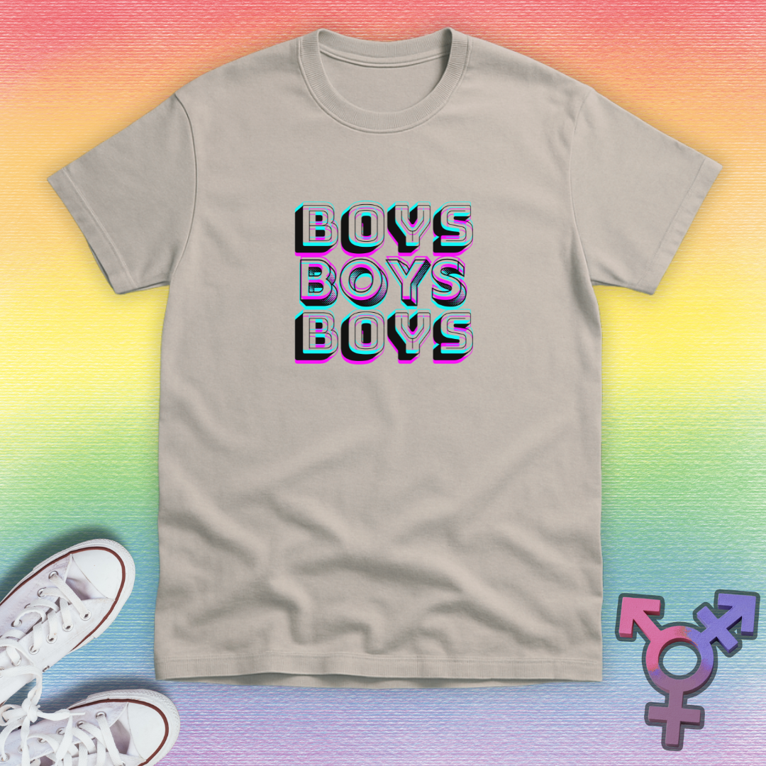Boys Boys Boys T-shirt