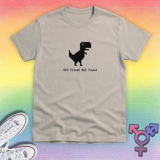 Closet Not Found T-shirt