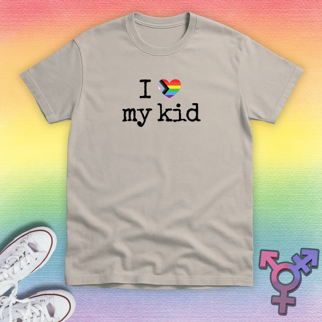 I Love My Kid T-shirt