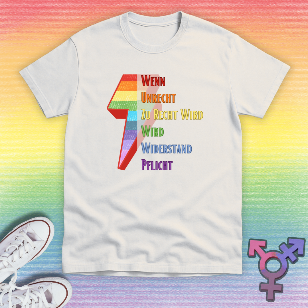 Wenn Unrecht zu Recht T-shirt