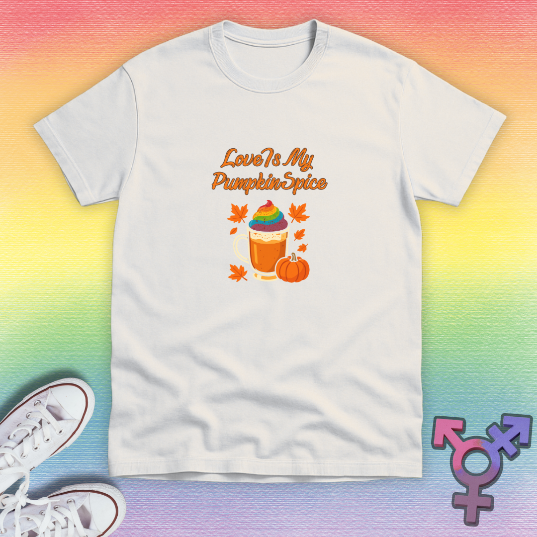 Love Is My Pumpkin Spice T-shirt