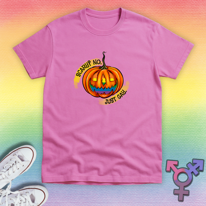 Scary? No. Just Gay T-shirt