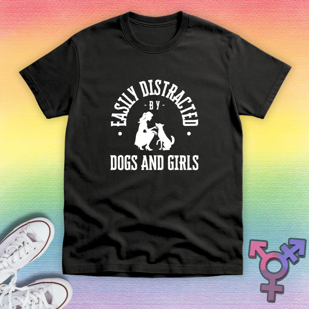 Distracted By Dogs And Girls T-shirt
