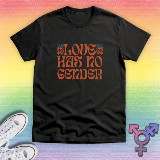 Love Has No Gender T-shirt