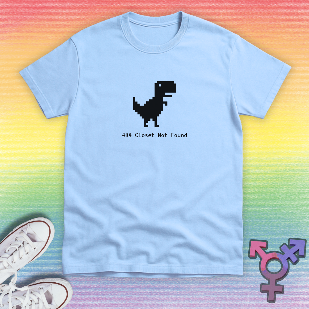 Closet Not Found T-shirt