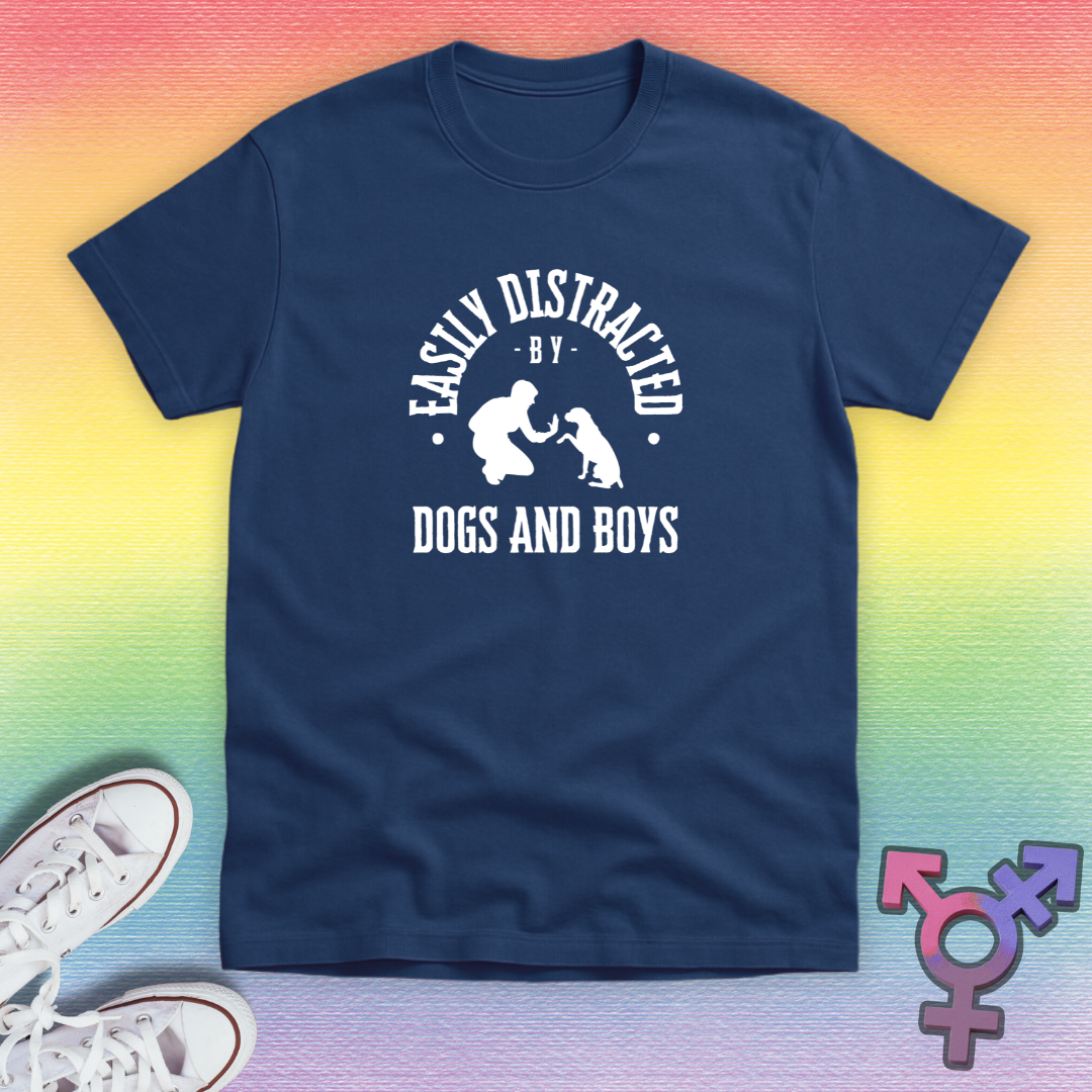 Distracted By Dogs And Boys T-shirt