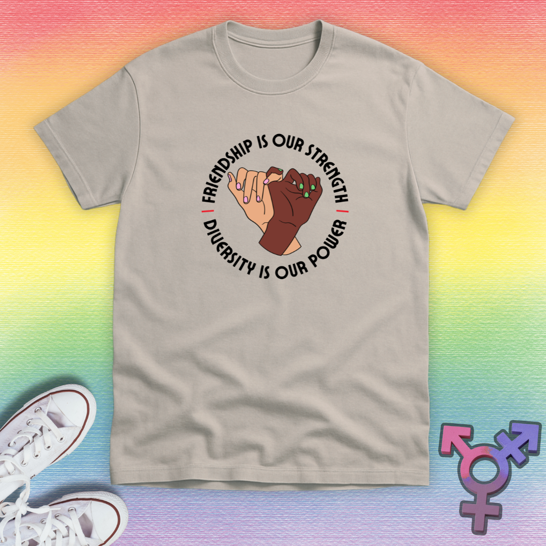 Friendship Is Our Strength T-shirt