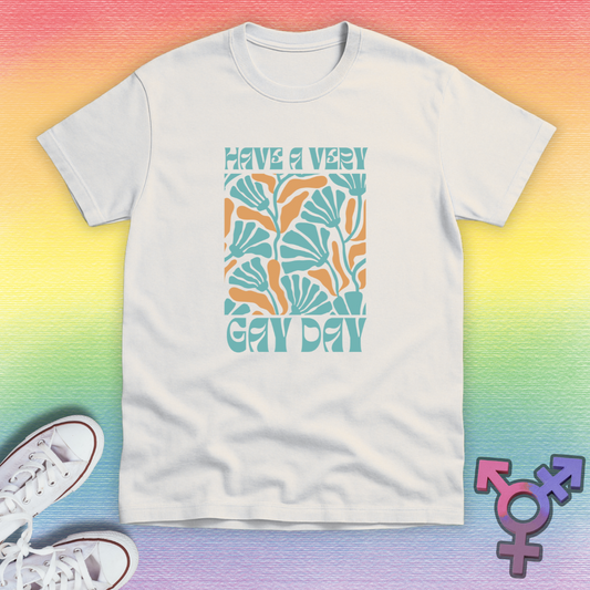Have a Very Gay Day T-shirt
