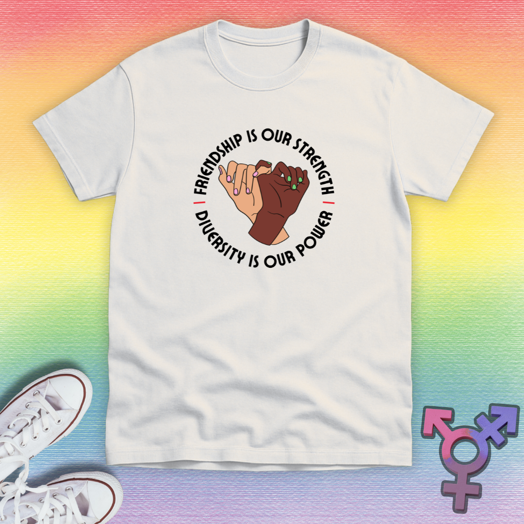 Friendship Is Our Strength T-shirt